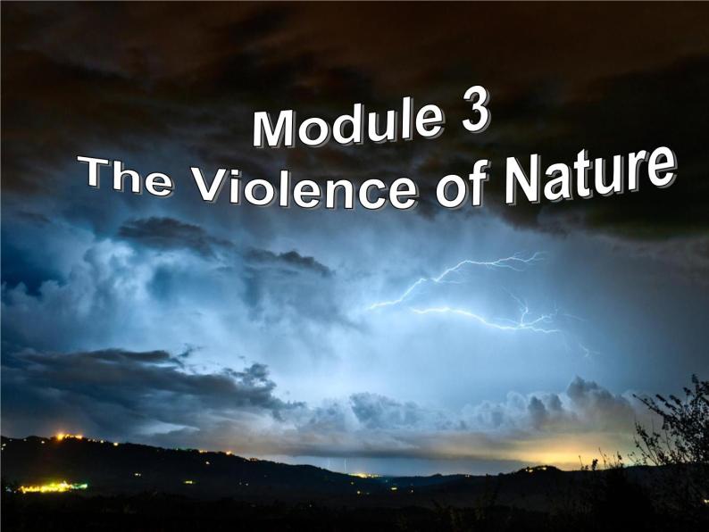 Module 3 The Violence of Nature Cultural Corner and Writing PPT课件02