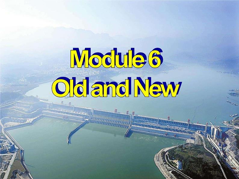 Module 6 Old and New Speaking and Listening PPT课件02