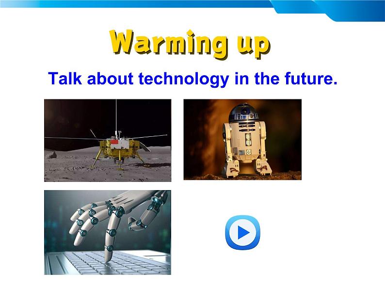 Module 1 Life in the Future Cultural Corner, Everyday English PPT 课件05