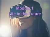 Module 1 Life in the Future Grammar  PPT 课件