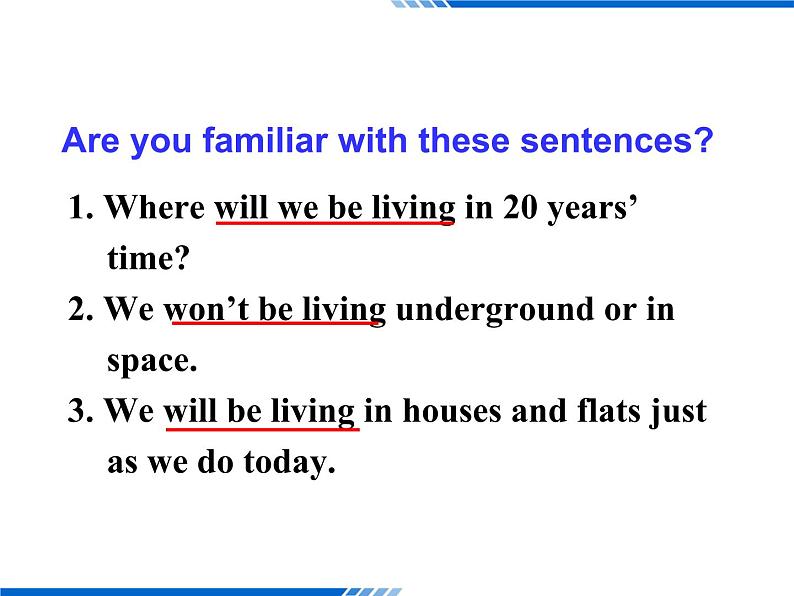 Module 1 Life in the Future Grammar  PPT 课件第5页