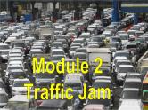 Module 2 Traffic Jam Cultural Corner PPT课件