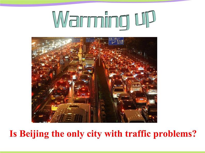 Module 2 Traffic Jam Cultural Corner PPT课件第5页