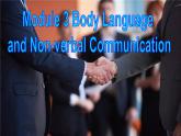 Module 3 Body Language and Non-verbal Communication Reading and Vocabulary PPT课件