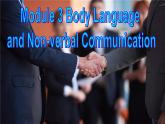 Module 3 Body Language and Non-verbal Communication Grammar PPT课件