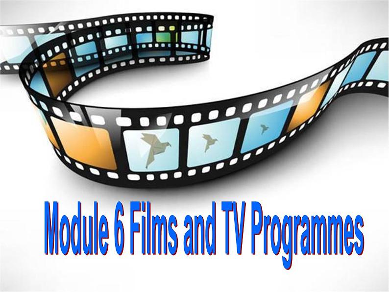 外研版 必修2  Module 6 Fillms and TV Programmes Function & Everyday English & Pronunciation & WritingＰＰＴ课件02