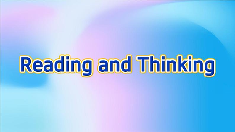 Reading and Thinking第3页