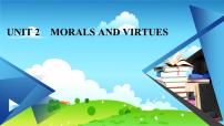 人教版 (2019)必修 第三册Unit 2 Morals and Virtues课堂教学课件ppt