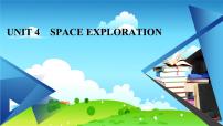 高中英语人教版 (2019)必修 第三册Unit 4 Space Exploration备课课件ppt