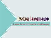 Unit 4 Using Language 1----新教材人教版高中英语选择性必修3课件
