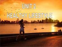 高中英语人教版 (2019)选择性必修 第三册Unit 2 Healthy Lifestyle课堂教学课件ppt