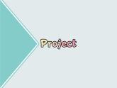 Unit 3 Project----新教材人教版高中英语选择性必修3课件