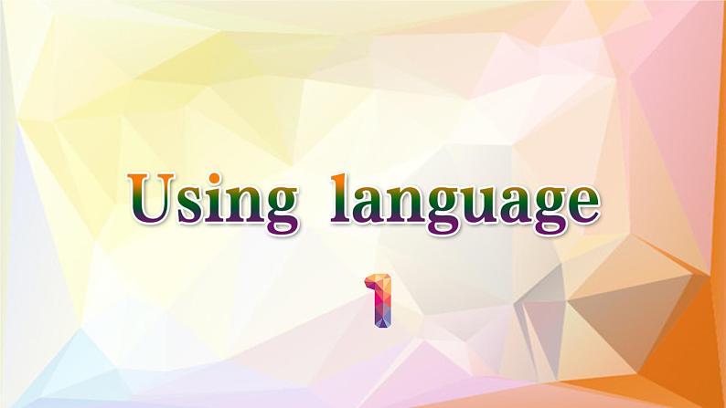 Unit 4 Using Language----新教材人教版高中英语选择性必修2课件03