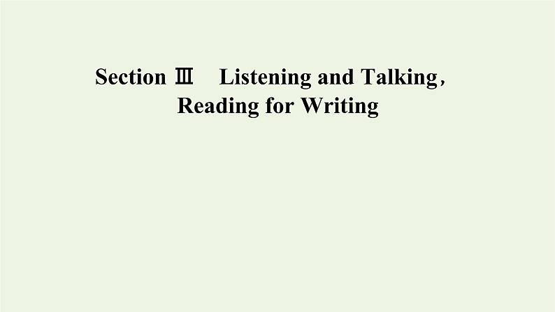 2021_2021学年新教材高中英语UNIT5MUSICSectionⅢListeningandTalkingReadingforWriting课件新人教版必修第二册第2页