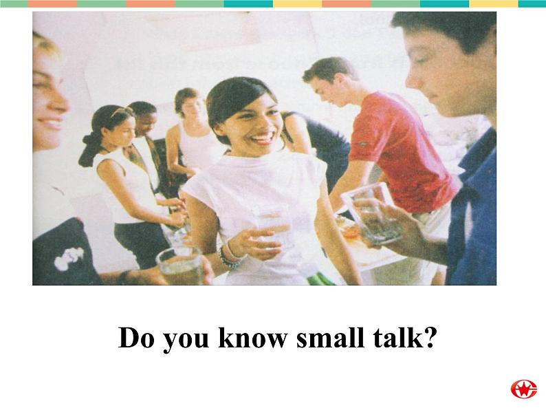 Module 1 Small Talk Introduction & Vocabulary and reading PPT课件第7页