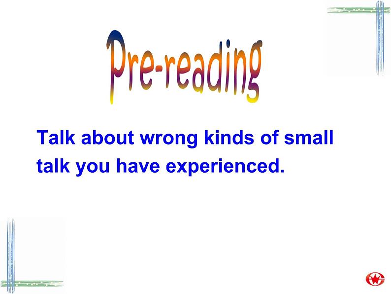 Module 1 Small Talk Reading and vocabulary PPT课件第8页