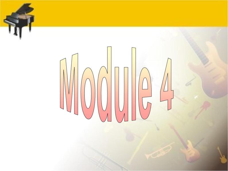 Module 4 Music Grammar PPT课件02