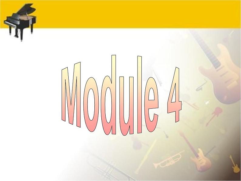 Module 4 Music Reading practice PPT课件02