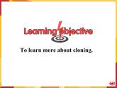 Module 5 Cloning  Listening and VocabularyPPT课件