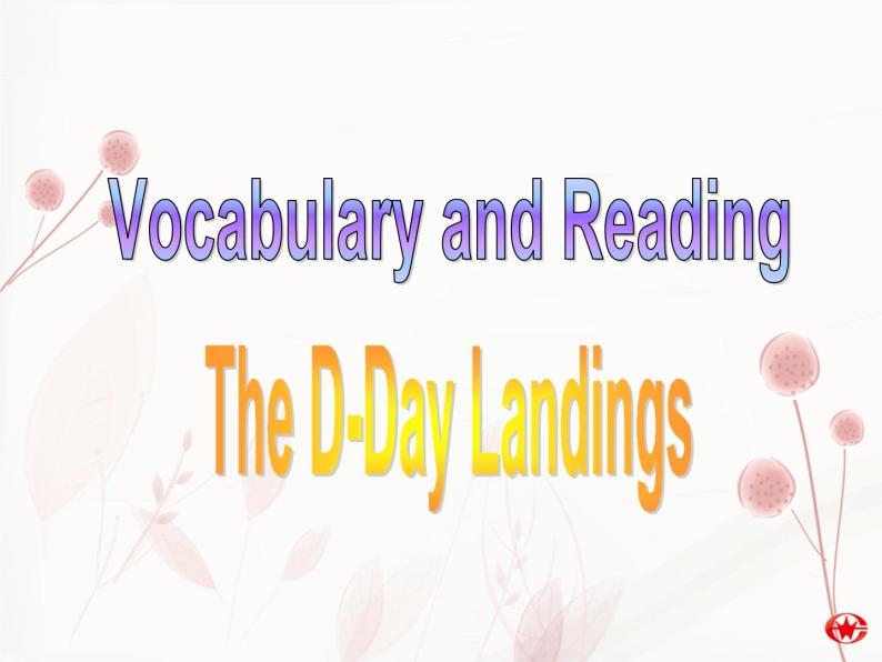 Module 6 War and Peace Vocabulary and Reading PPT课件03