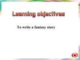 外研版英语 选修6 Module 2 Fantasy Literature Writing PPT课件