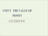 2021_2022学年新教材高中英语UNIT5THEVALUEOFMONEY泛读技能初养成课件新人教版必修第三册