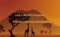 英语人教版 (2019)Unit 2 Wildlife protection教学课件ppt