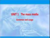 2021-2022學(xué)年高中英語(yǔ)新牛津版選擇性必修二：Unit 1 The mass media Grammar and usage 課件（23張）