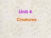 牛津上海版高中一年级第二学期Unit 4 Creatures large and small reading and language points课件