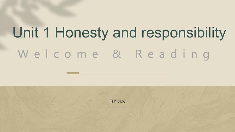 高中英语牛津译林版（2020）选择性必修第四册 课件 Unit1 Honesty and responsibility 01 Welcome&Reading01