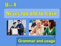 牛津译林版 (2019)选择性必修 第四册Unit 4 Never too old to learnGrammar and usage图片课件ppt