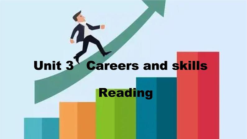 高中英语牛津译林版（2020）选择性必修第四册 课件 Unit 3 Careers and skills Reading01