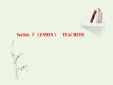 北師大版選擇性必修第一冊Unit1RELATIONSHIPSSectionⅡLESSON1TEACHERS課件