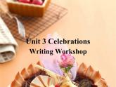 新北師大高中英語第一冊必修一Unit 3 Writing Workshop課件PPT
