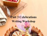 新北师大高中英语第一册必修一Unit 3 Writing Workshop课件PPT