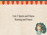 人教版高中英语必修一 Unit 3  Sports and Fitness    课件