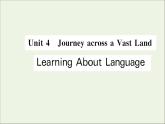 2021_2022学年新教材高中英语Unit4JourneracrossaVastLandLearningAboutLanguage课件新人教版选择性必修第二册
