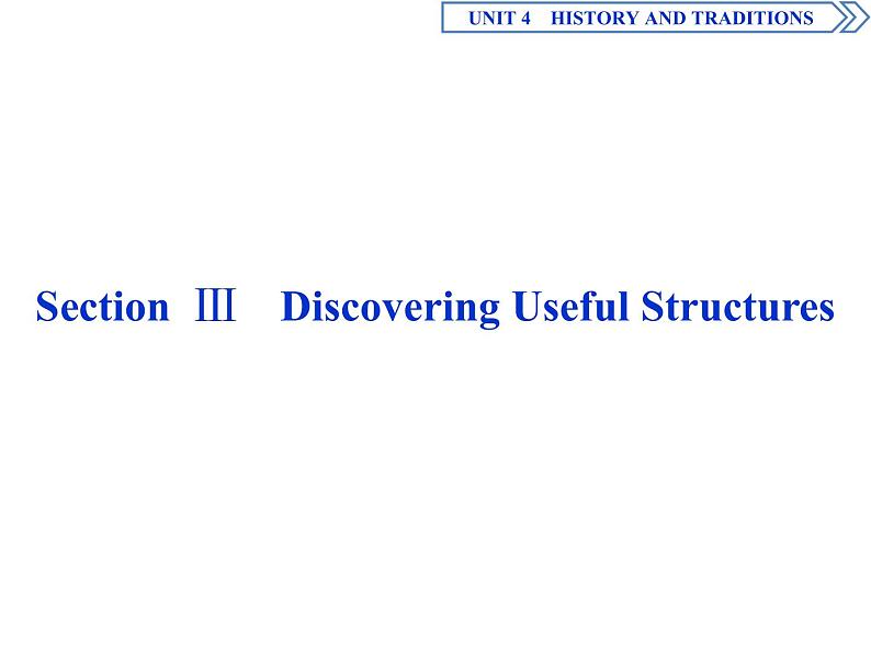 3　UNIT 4　 Section Ⅲ　Discovering Useful Structures （含答案）第1页