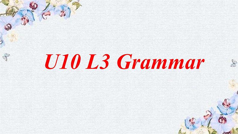 U10 Lesson 3 高二英语教学课件+音视频素材（北师大2019版选择性必修四）01