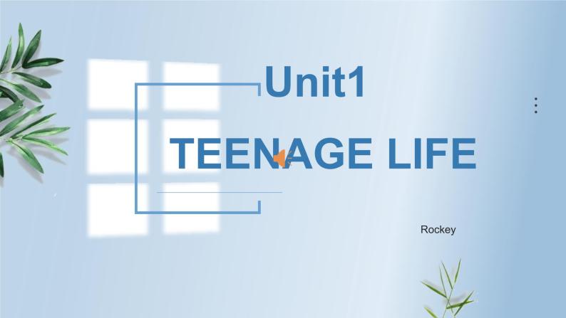 Unit1 TEENAGE LIFE Listening and Speaking 课件201