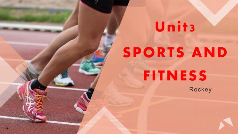 Unit3 SPORTS AND FITNESS Listening and Speaking 课件01