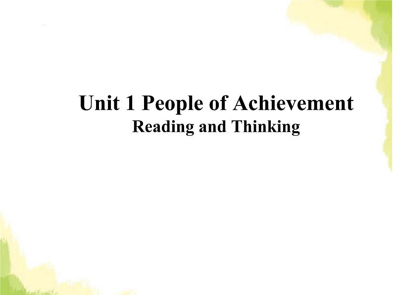 人教版高中英语选择性必修第一册unit 1 people of a chievement sectiona reading and thinking课件第1页