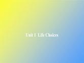 北師大版高中英語(yǔ)必修第一冊(cè)Unit1LifeChoicesLesson3作業(yè)課件