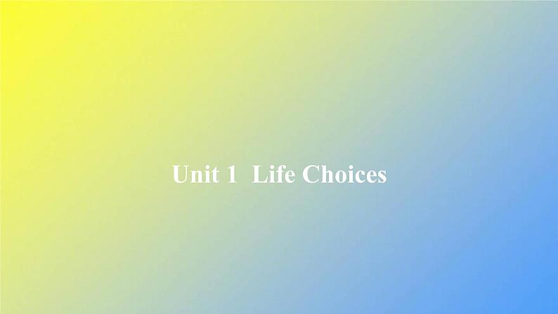 北师大版高中英语必修第一册Unit1LifeChoicesLesson3作业课件01