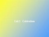 北师大版高中英语必修第一册Unit3CelebrationsTopicTalk&Lesson1作业课件