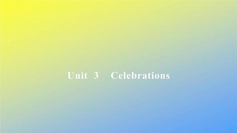 北师大版高中英语必修第一册Unit3CelebrationsLesson3作业课件01