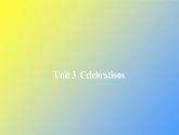 北師大版高中英語必修第一冊Unit3Celebrations單元限時作業(yè)課件