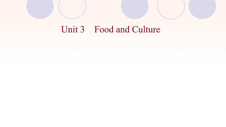 浙江专用新人教版高中英语选择性必修2Unit3FoodandCulture课件第1页