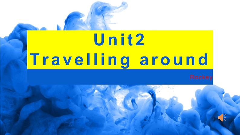 必修 第一册 Unit2 Traveling around--Reading and Thinking 课件第1页