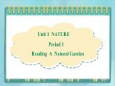 上外版2020高中英語必修二Unit 1 nature Period 1 Reading A課件課件